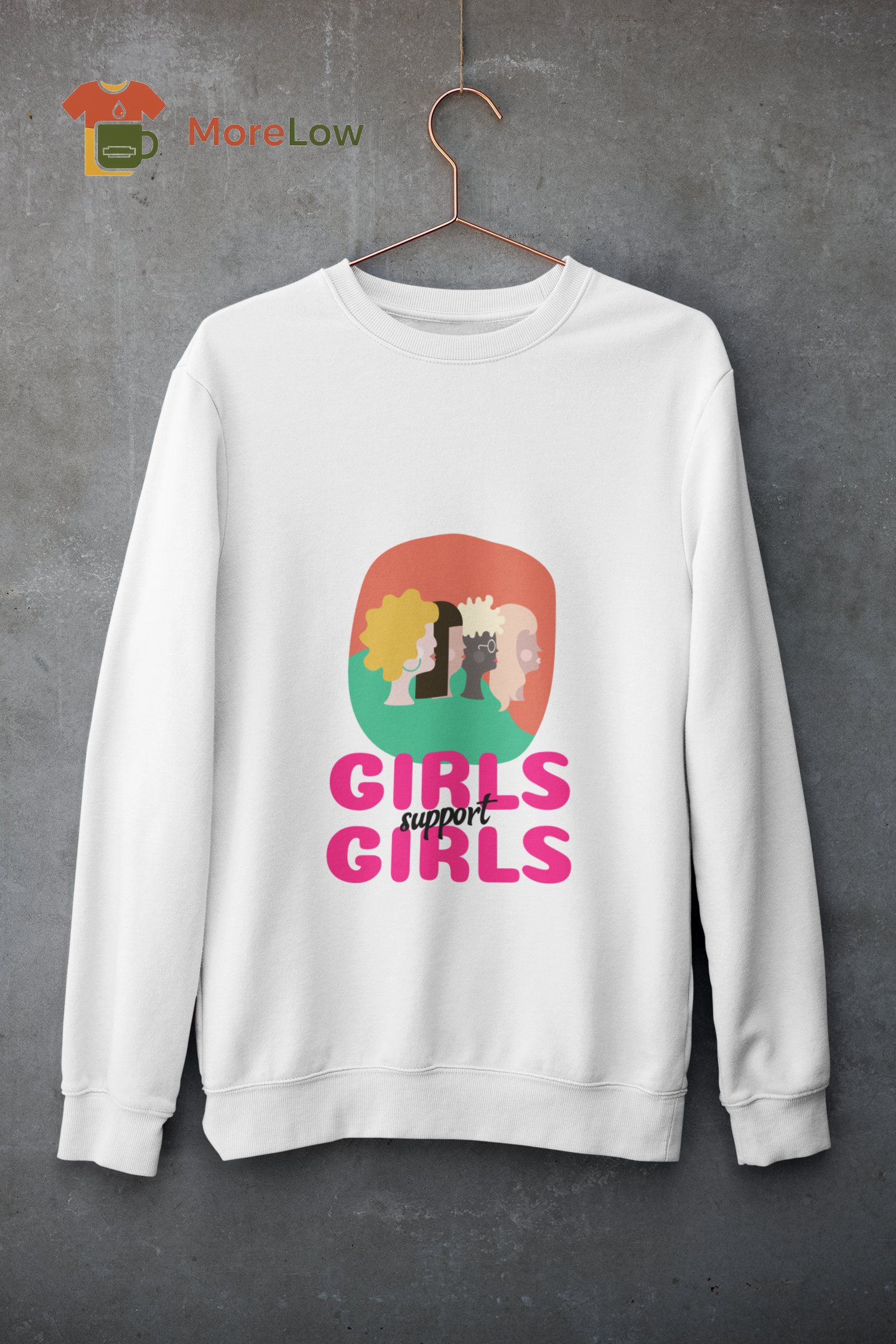 GIRLS support GIRLS T-shirt and Sweatshirt