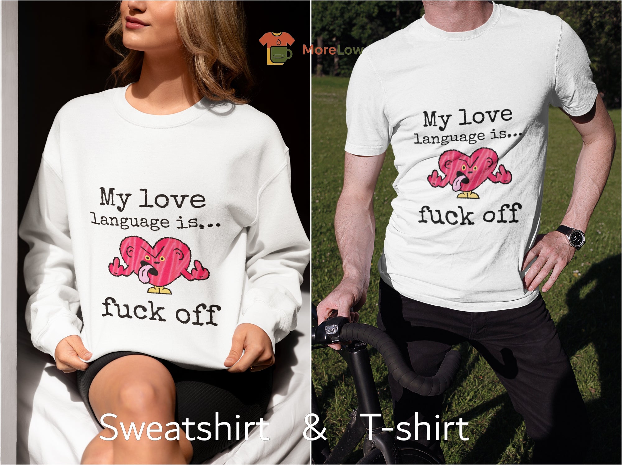 Funny Love Language 'My Love Language is... Fuck Off' Sweatshirt & T-Shirt
