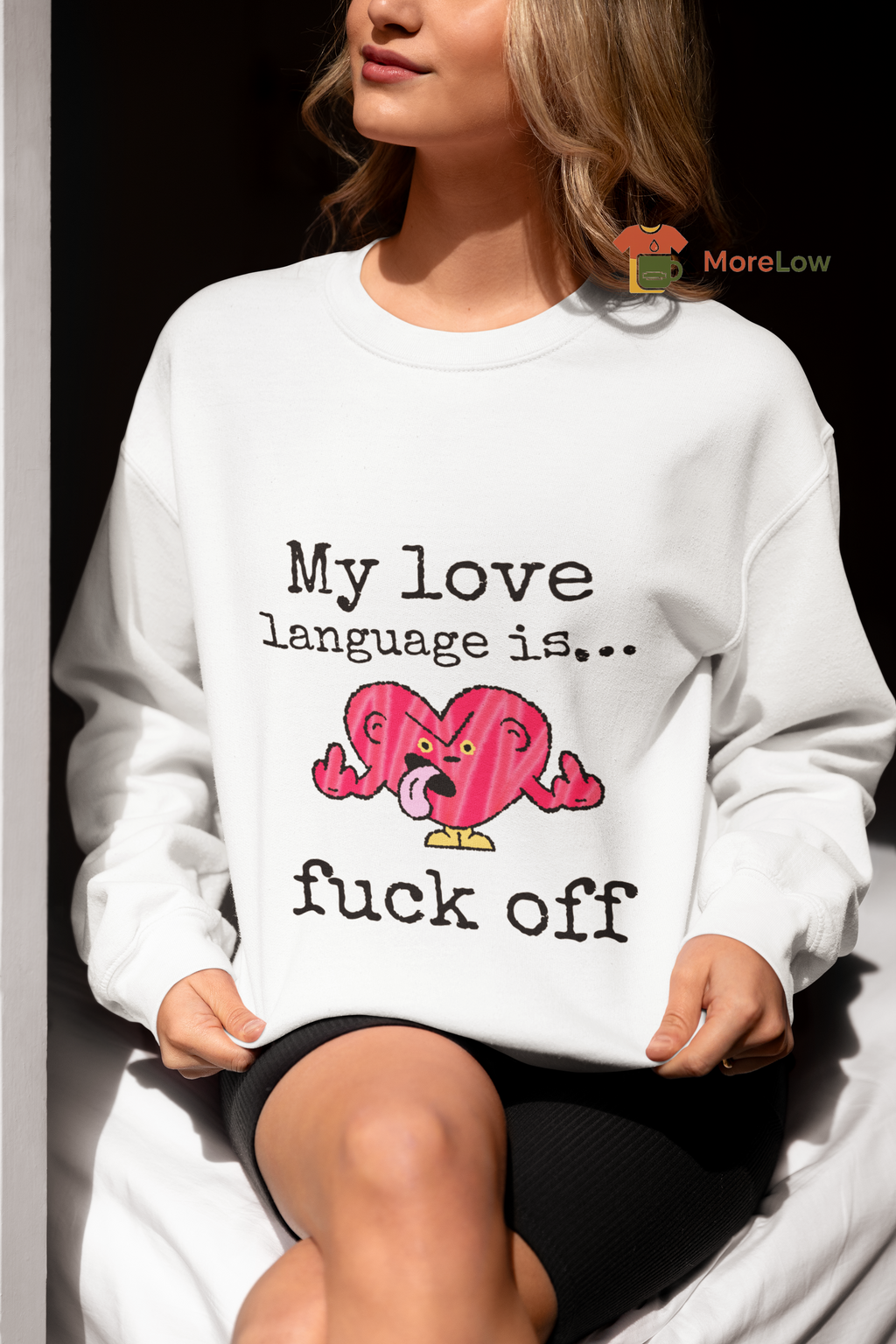 Funny Love Language 'My Love Language is... Fuck Off' Sweatshirt & T-Shirt