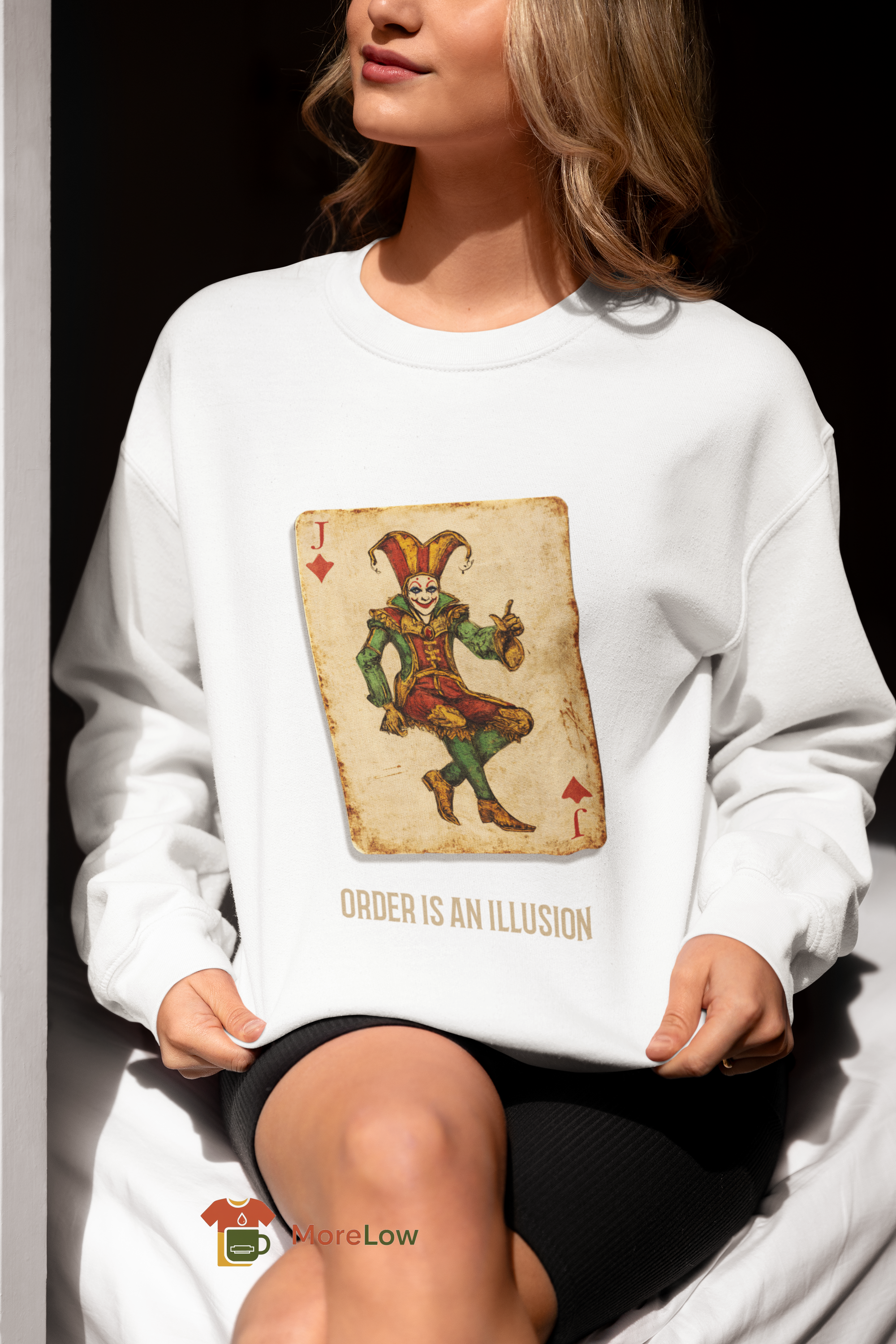 Funny Jester Card 'Order is an Illusion' Sweatshirt & T-Shirt