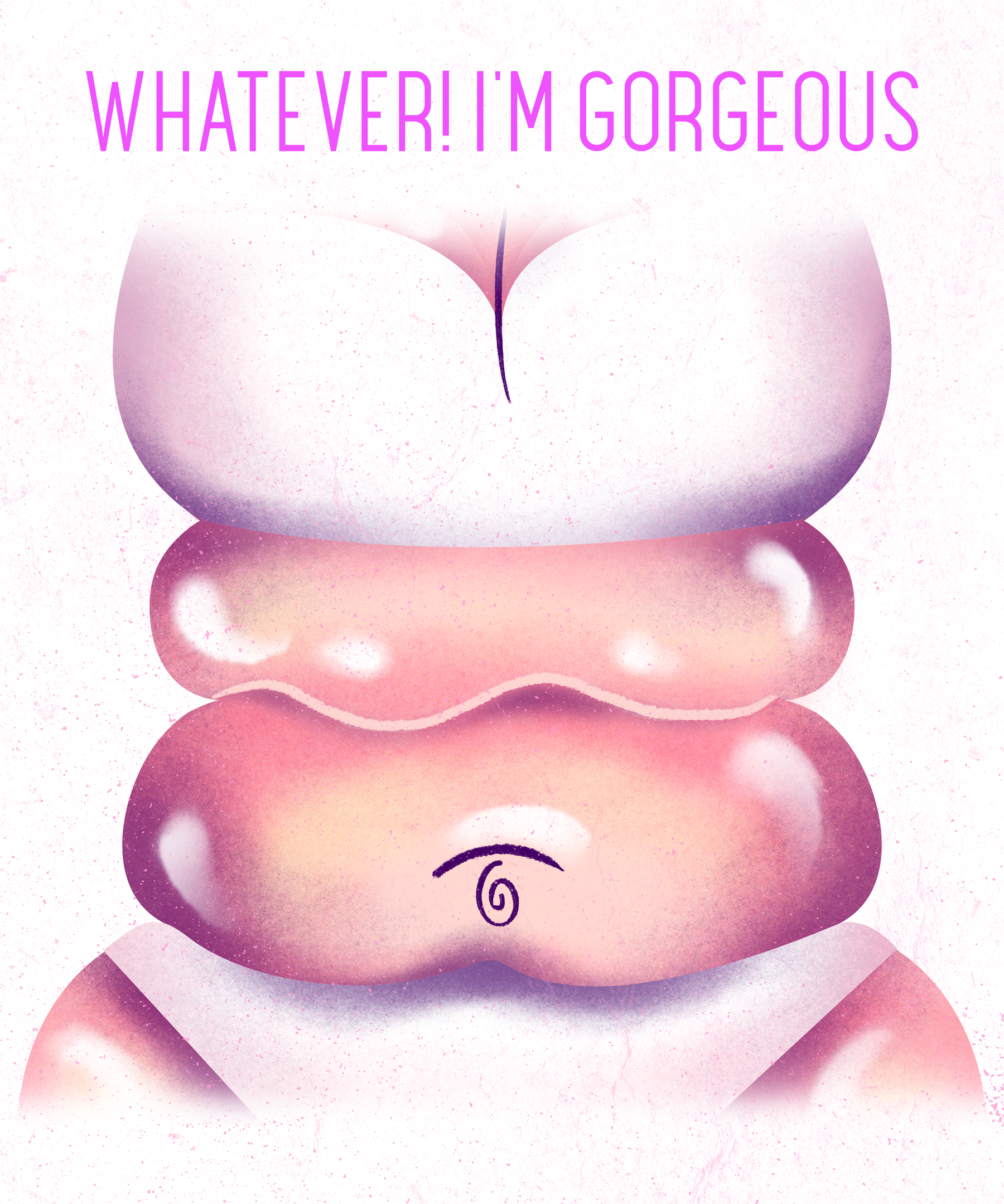 WHATEVER! I'M GORGEOUS T-shirt and Sweatshirt